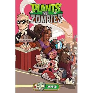 Plants vs. Zombies Volume 23: Zapped -- Paul Tobin